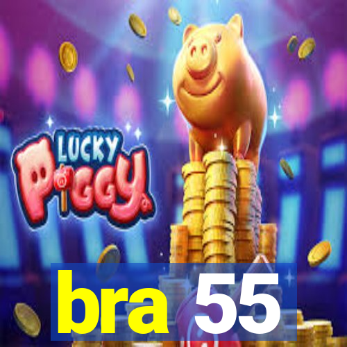 bra 55